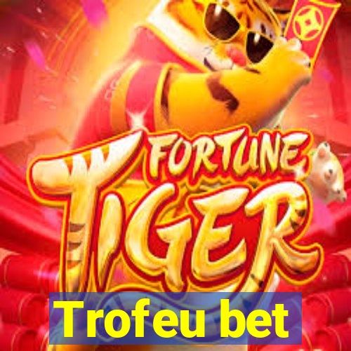 Trofeu bet